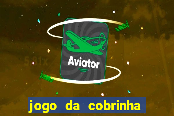 jogo da cobrinha que paga